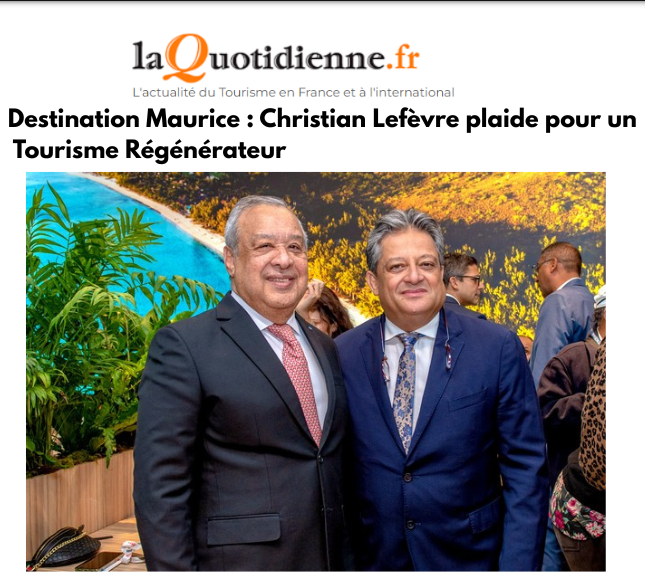 Destination Mauritius: Christian Lefèvre advocates for Regenerative Tourism
